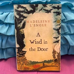 A Wind in the Door [A Wrinkle in Time Quintet, 2] by L'Engle, Madeleine PBK 2007